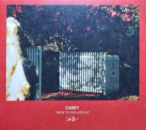 Casey - How To Disappear