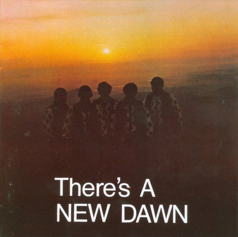 The New Dawn - There's A New Dawn