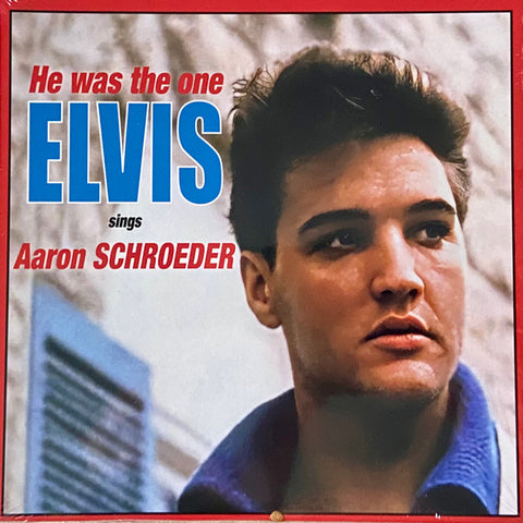 Elvis Presley - He Was The One (Elvis Sings Aaron Schroeder)