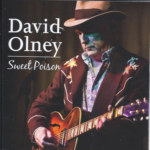David Olney - Sweet Poison - Live