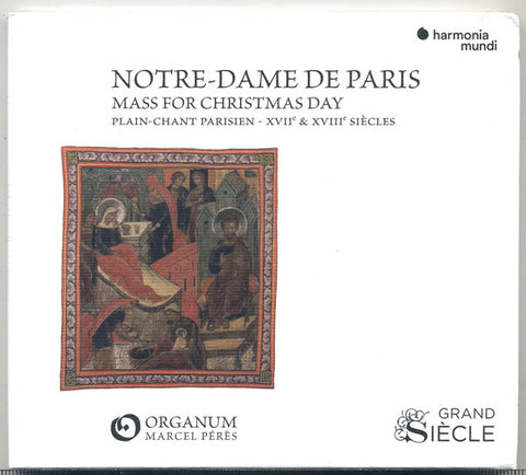 Ensemble Organum, Marcel Pérès - Notre-Dame De Paris Mass For Christmas Day