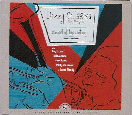 Dizzy Gillespie & Friends - Concert Of The Century (A Tribute To Charlie Parker)