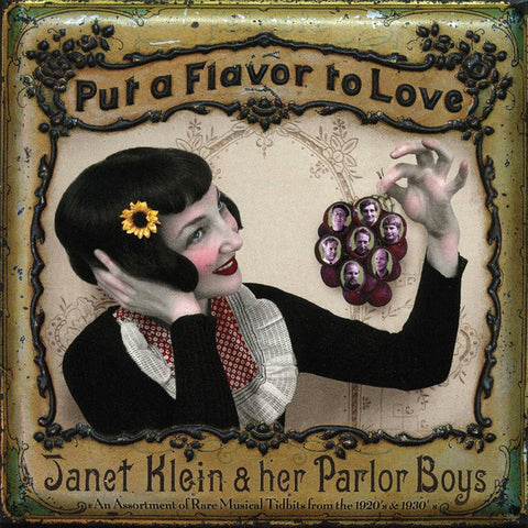 Janet Klein And Her Parlor Boys - Put A Flavor To Love