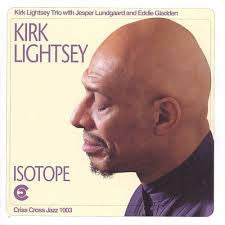 Kirk Lightsey, Kirk Lightsey Trio - Isotope