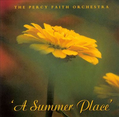 The Percy Faith Orchestra, - A Summer Place