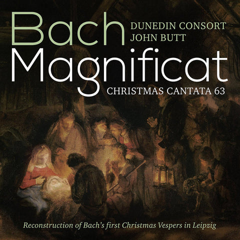 Bach, John Butt, Dunedin Consort - Magnificat; Christmas Cantata 63 (Reconstruction Of Bach's First Christmas Vespers In Leipzig)