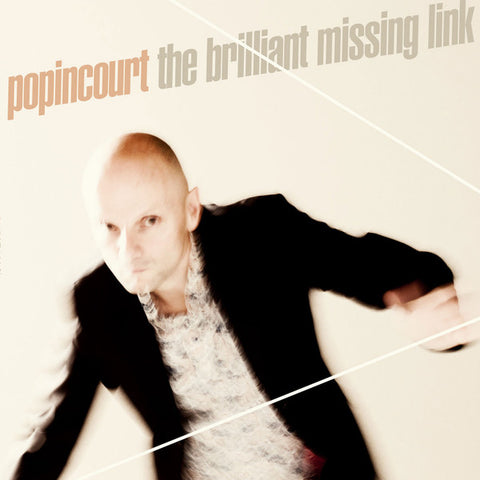 Popincourt - The Brilliant Missing Link