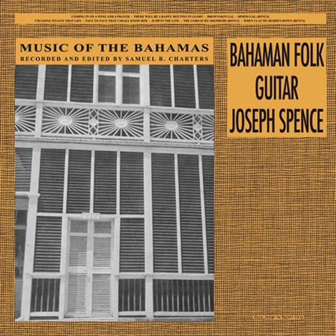 Joseph Spence - Music Of The Bahamas