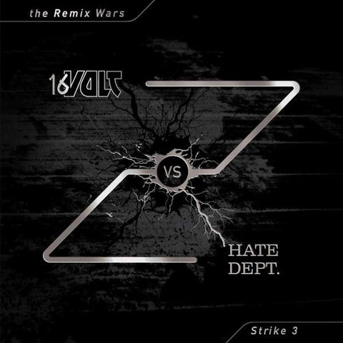 16 Volt vs. Hate Dept. - The Remix Wars: Strike 3