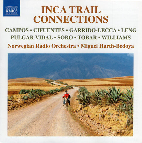 Norwegian Radio Orchestra • Miguel Harth-Bedoya - Inca Trail Connections