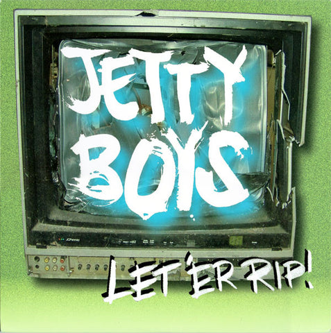 Jetty Boys - Let 'Er Rip!