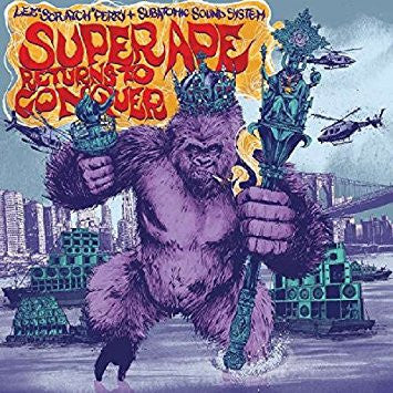 Lee Scratch Perry + Subatomic Sound System, - Super Ape Returns To Conquer