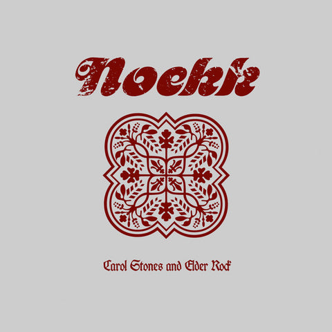 Noekk - Carol Stones And Elder Rock
