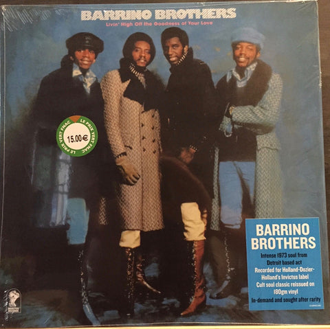 Barrino Brothers - Livin' High Off The Goodness Of Your Love