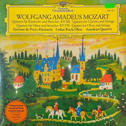 Wolfgang Amadeus Mozart - Gervase De Peyer, Lothar Koch, Amadeus-Quartett - Quintett Für Klarinette Und Streicher A-Dur KV 581 - Quartett Für Oboe Und Streicher F-Dur KV 370