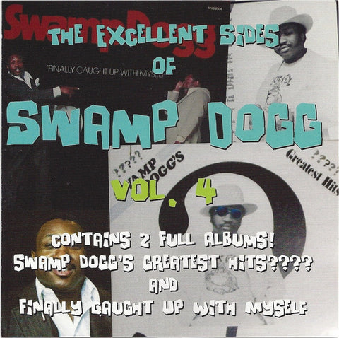 Swamp Dogg - The Excellent Sides Of Swamp Dogg Vol. 4
