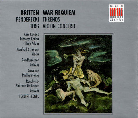 Britten / Penderecki / Berg - Herbert Kegel - War Requiem / Threnos / Violin Concerto