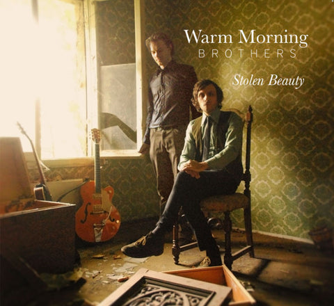 Warm Morning Brothers - Stolen Beauty