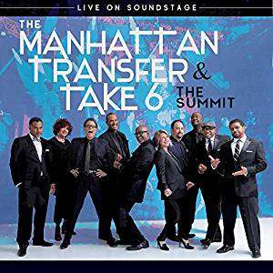 The Manhattan Transfer, Take 6 - The Summit - Live On Soundstage