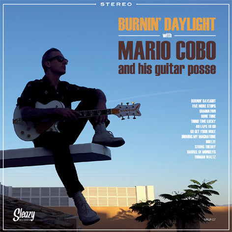 Mario Cobo - Burnin' Daylight With Mario Cobo And His Guitar Posse