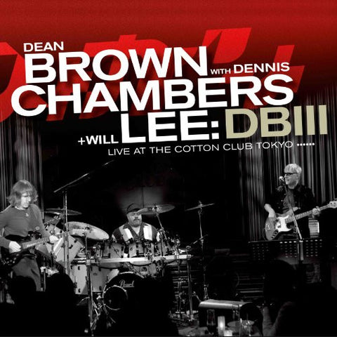 Dean Brown With Dennis Chambers + Will Lee - DB III