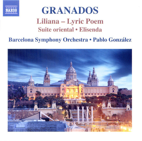 Granados, Barcelona Symphony Orchestra, Pablo González - Orchestral Works • 3