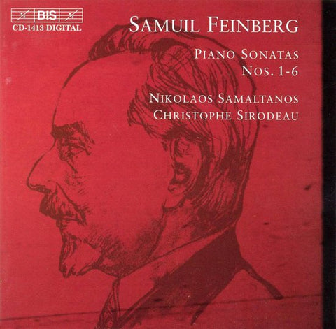 Samuil Feinberg - Nikolaos Samaltanos, Christophe Sirodeau - Piano Sonatas Nos. 1 - 6