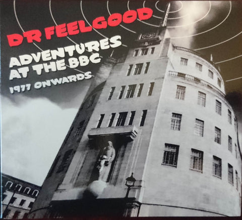 Dr. Feelgood - Adventures At The BBC - 1977 Onwards