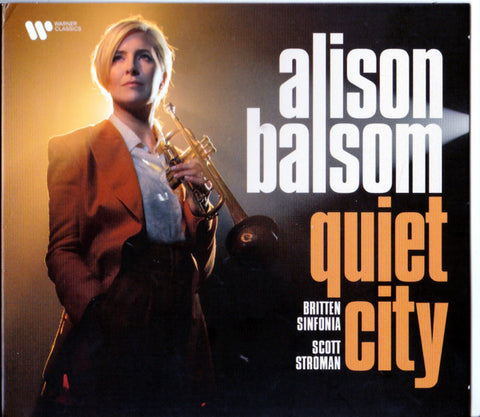 Alison Balsom, Scott Stroman, Britten Sinfonia - Quiet City