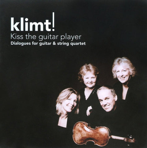 Klimt! - Kiss The Guitar Player: