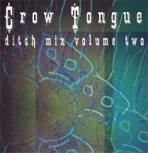 Crow Tongue - Ditch Mix Volume Two