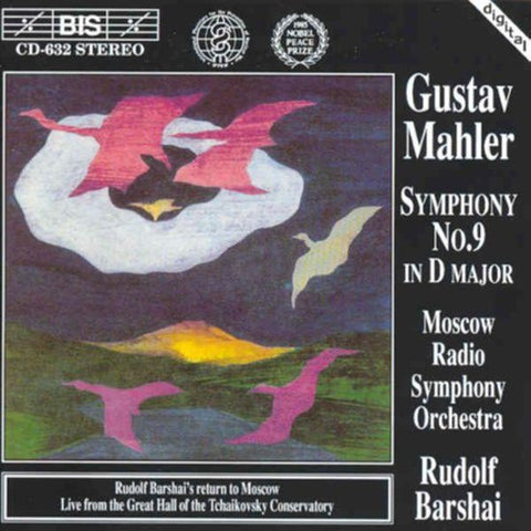Gustav Mahler, Moscow Radio Symphony Orchestra, Rudolf Barshai - Symphony No.9 In D Major