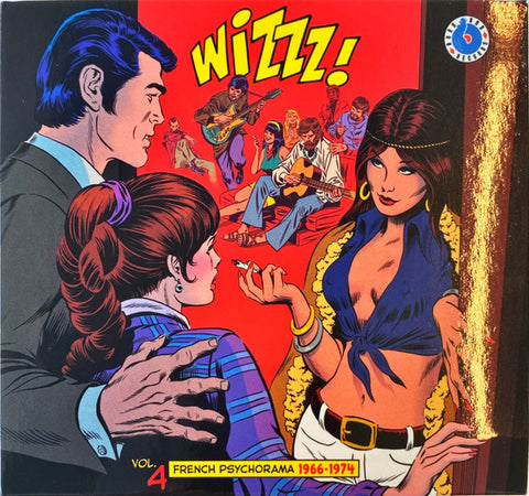 Various - Wizzz! Vol. 4 (French Psychorama 1966-1974)