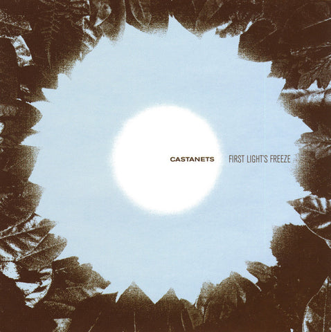 Castanets - First Light's Freeze