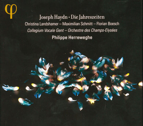 Joseph Haydn / Christina Landshamer - Maximilian Schmitt - Florian Boesch / Collegium Vocale - Orchestre Des Champs Elysées / Philippe Herreweghe - Die Jahreszeiten