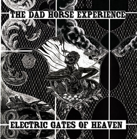 The Dad Horse Experience - Electric Gates Of Heaven