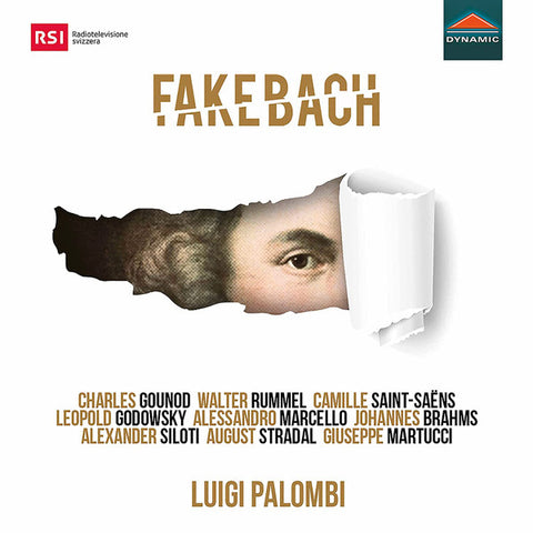 Luigi Palombi - Fake Bach - A Journey Into Bach Arrangements