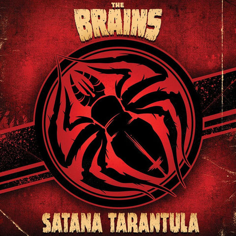 The Brains - Satana Tarantula