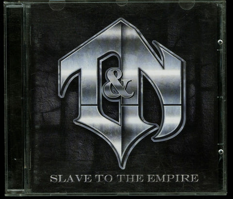 T&N - Slave To The Empire