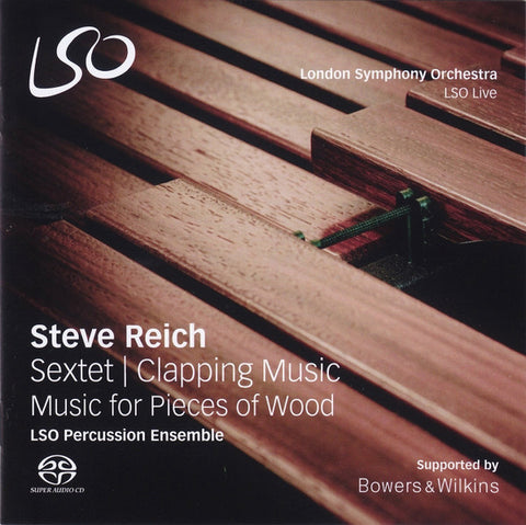 Steve Reich - LSO Percussion Ensemble - Sextet | Clapping Music | Music For Pieces Of Wood