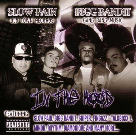Slow Pain - In The Hood