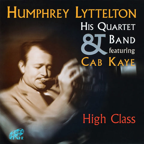 Humphrey Lyttelton And His Band, Cab Kaye - High Class