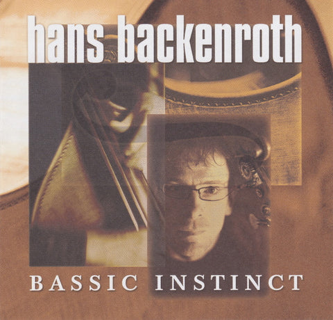 Hans Backenroth - Bassic Instinct