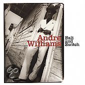 Andre Williams - Bait And Switch