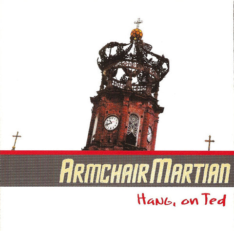 Armchair Martian - Hang, On Ted