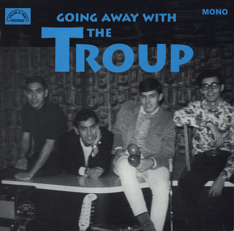The Troup - Going Away With The Troup