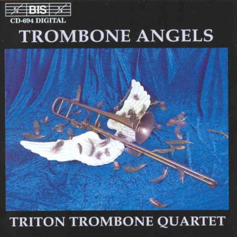 Triton Trombone Quartet - Trombone Angels