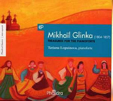 Mikhail Ivanovich Glinka, Tatiana Loguinova - Treasures For The Pianoforte