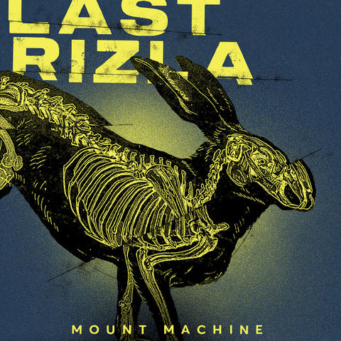 Last Rizla - Mount Machine