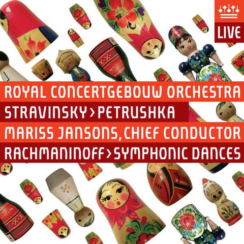 Stravinsky, Rachmaninoff, Royal Concertgebouw Orchestra, Mariss Jansons - Petrushka, Symphonic Dances